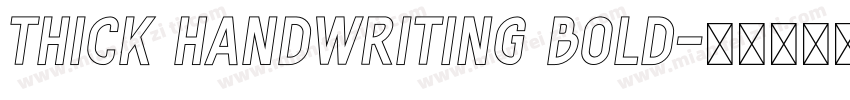 Thick Handwriting Bold字体转换